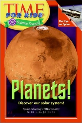 Time For Kids Science Scoops 2 : Planets!