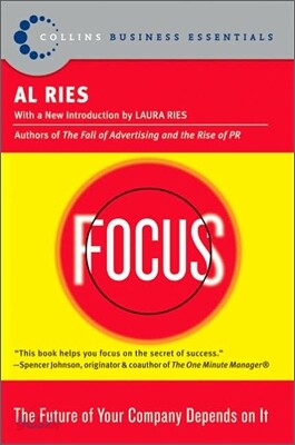 Focus: The Future of Your Company Depends on It