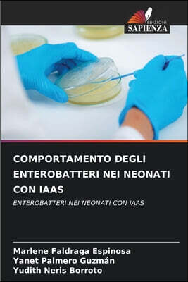 Edizioni Sapienza Comportamento Degli Enterobatteri Nei Neonati Con Iaas