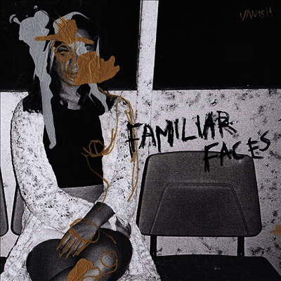 Vanish — Familiar Faces (Download) 앨범 커버