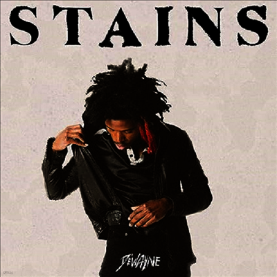 De'Wayne — Stains 앨범 커버