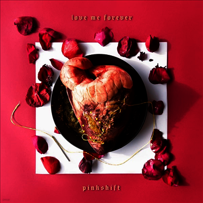 Pinkshift — Love Me Forever 앨범 커버