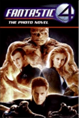 "Fantastic Four" - The Photo Novel (Fantastic 4) 