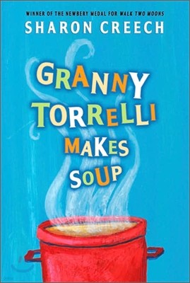 Granny Torrelli Makes Soup