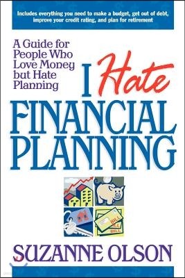 I Hate Financial Planning