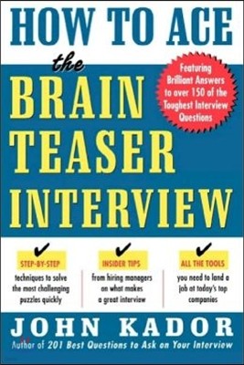 How to Ace the Brainteaser Interview