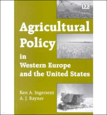 Agricultural Policy in Western Europe and the United States