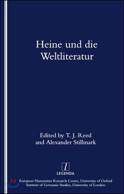 Heine Und Die Weltliteratur