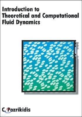 Introduction to Theoretical and Computational Fluid Dynamics