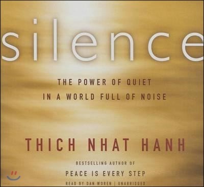 Silence Lib/E: The Power of Quiet in a World Full of Noise