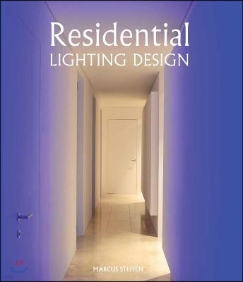 The Residential Lighting Design