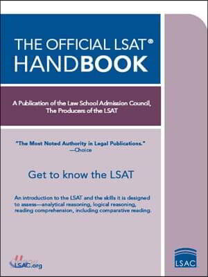 The Official LSAT Handbook: Get to Know the LSAT
