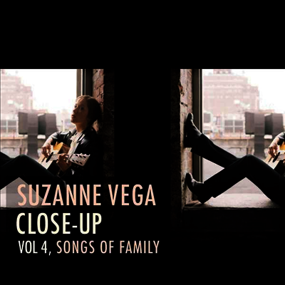 Suzanne Vega — Close-Up Vol.4, Songs Of Family 앨범 커버
