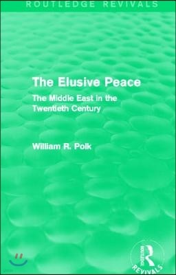 Elusive Peace (Routledge Revivals)