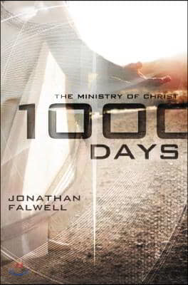 1000 Days: The Ministry of Christ