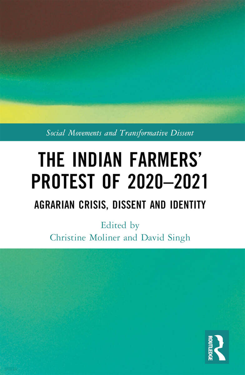 Indian Farmers’ Protest of 2020–2021