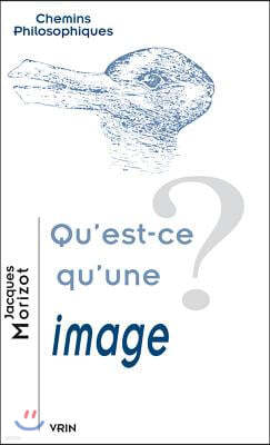 Qu'est-Ce Qu'une Image?