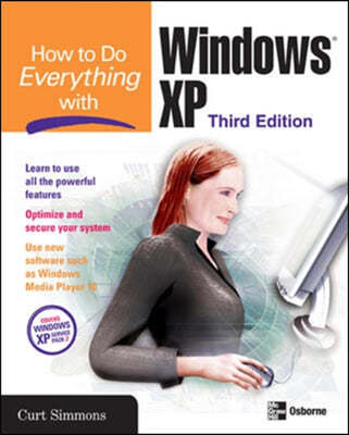 How To Do Everything With Windows Xp