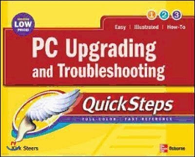 PC Upgrading and Troubleshooting Quicksteps