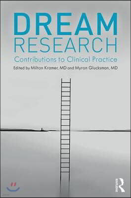 Dream Research: Contributions to Clinical Practice