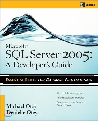 Microsoft SQL Server 2005 Developer's Guide