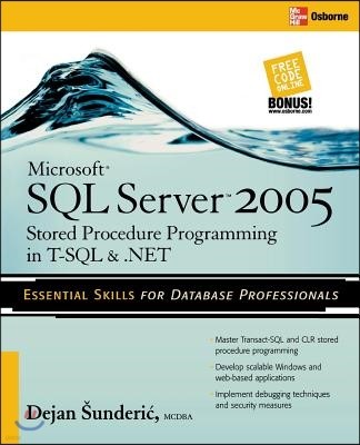McGraw-Hill Osborne Media Microsoft SQL Server 2005 Stored Procedure Programming in T-SQL & .Net