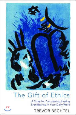 The Gift of Ethics