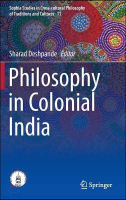 Philosophy in Colonial India