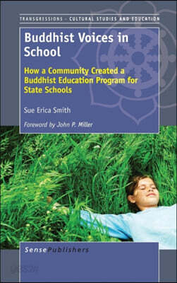 Buddhist Voices in School: How a Community Created a Buddhist Education Program for State Schools