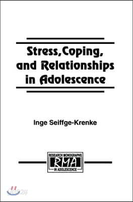 Stress, Coping, and Relationships in Adolescence