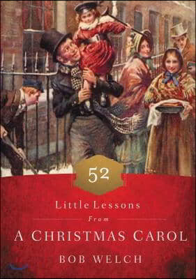 52 Little Lessons from a Christmas Carol