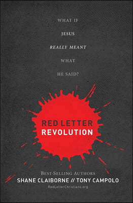 Red Letter Revolution-International Edition: What If Jesus Really Meant What He Said?