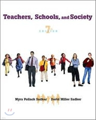 Teachers, Schools, and Society 7/E