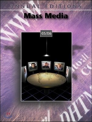 Annual Editions: Mass Media 05/06