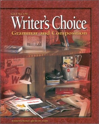Writer's Choice: Grammar and Composition, Grade 10, Student Edition