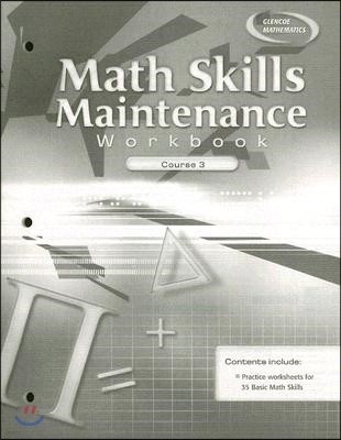 Math Skills Maintenance Workbook: Course 3