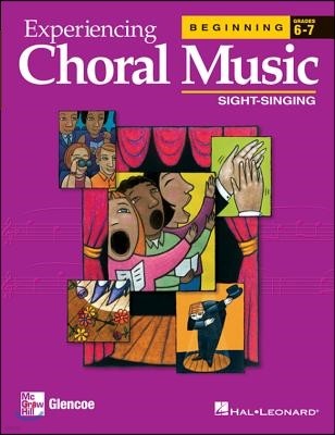 Experiencing Choral Music, Beginning Sight-Singing