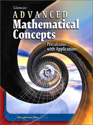 Glencoe Advanced Mathematical Concepts: Student Book (2006)