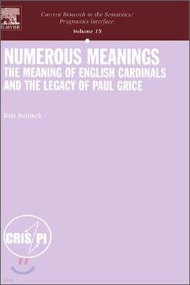 Numerous Meanings: The Meaning of English Cardinals and the Legacy of Paul Grice