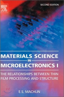 Materials Science In Microelectronics I, 2/E