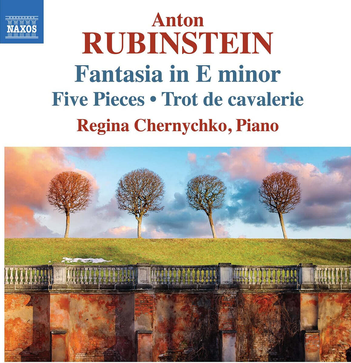 Regina Chernychko 루빈시테인: 피아노 작품 (Rubinstein: Fantasia In E Minor, Five Pieces)