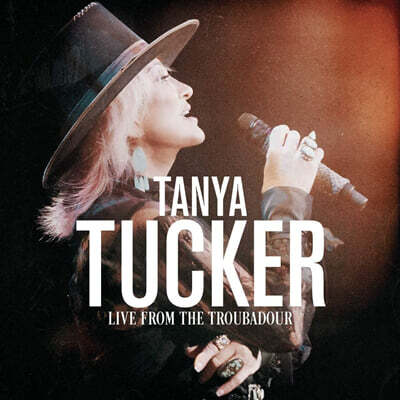 Tanya Tucker — Live From The Troubadour 앨범 커버
