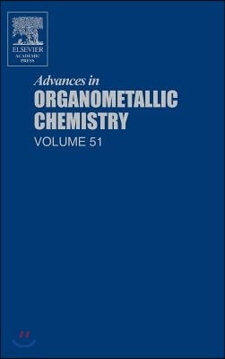 Advances in Organometallic Chemistry: Volume 51