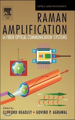 Raman Amplification in Fiber Optical Communication Systems