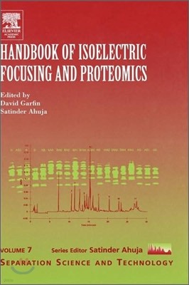 Handbook of Isoelectric Focusing and Proteomics: Volume 7