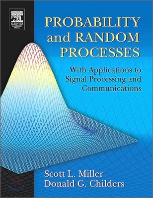 Probability and Random Processes: With Applications to Signal Processing and Communications