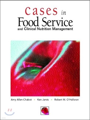 Cases In Food Service And Clinical Nutrition Management