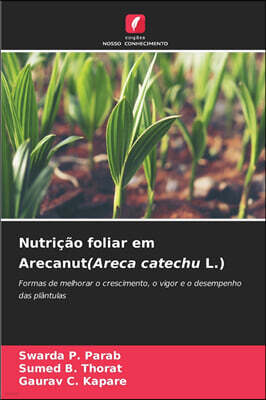 KS OmniScriptum Publishing Nutricao foliar em Arecanut(Areca catechu L.)