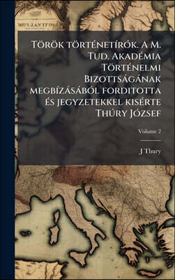 Hutson Street Press TA¶rA¶k tA¶rtAⓒnetA­rA³k. A M. Tud. AkadAⓒmia TA¶rtAⓒnelmi BizottsA¡gA¡nak megbA­zA¡sA¡bA³l forditotta Aⓒs jegyzetekkel kisAⓒrte ThAºry JA³zsef