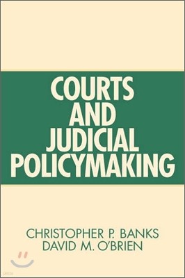 Courts And Judicial Policymaking